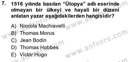 Uygarlık Tarihi 2 Dersi 2013 - 2014 Yılı (Final) Dönem Sonu Sınav Soruları 7. Soru