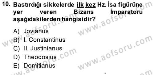 Uygarlık Tarihi 2 Dersi 2014 - 2015 Yılı (Vize) Ara Sınav Soruları 10. Soru