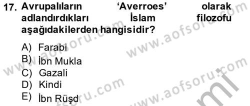 Uygarlık Tarihi 2 Dersi 2014 - 2015 Yılı (Vize) Ara Sınav Soruları 17. Soru