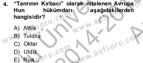 Uygarlık Tarihi 2 Dersi 2014 - 2015 Yılı (Vize) Ara Sınav Soruları 4. Soru
