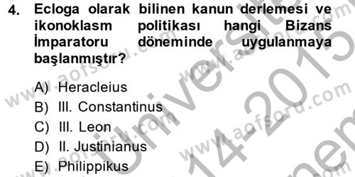 Uygarlık Tarihi 2 Dersi 2014 - 2015 Yılı (Final) Dönem Sonu Sınav Soruları 4. Soru