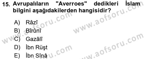 Uygarlık Tarihi 2 Dersi 2015 - 2016 Yılı (Vize) Ara Sınav Soruları 15. Soru