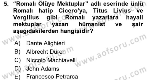 Uygarlık Tarihi 2 Dersi 2015 - 2016 Yılı (Vize) Ara Sınav Soruları 5. Soru