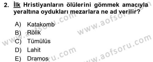 Uygarlık Tarihi 2 Dersi 2015 - 2016 Yılı (Final) Dönem Sonu Sınav Soruları 2. Soru