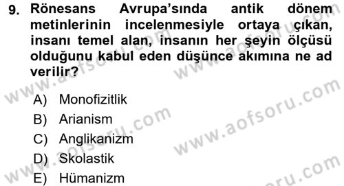 Uygarlık Tarihi 2 Dersi 2015 - 2016 Yılı (Final) Dönem Sonu Sınav Soruları 9. Soru
