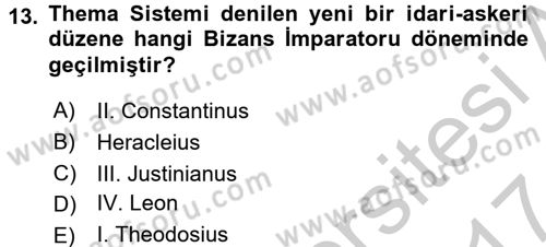 Uygarlık Tarihi 2 Dersi 2016 - 2017 Yılı (Vize) Ara Sınav Soruları 13. Soru