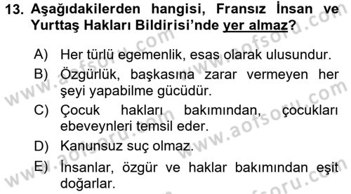 Uygarlık Tarihi 2 Dersi 2016 - 2017 Yılı (Final) Dönem Sonu Sınav Soruları 13. Soru
