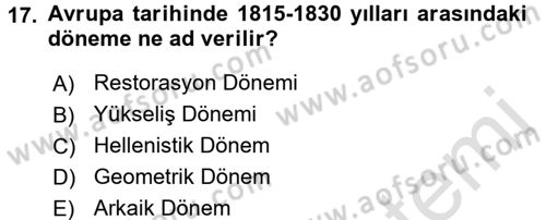 Uygarlık Tarihi 2 Dersi 2016 - 2017 Yılı (Final) Dönem Sonu Sınav Soruları 17. Soru