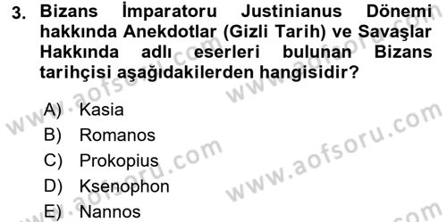 Uygarlık Tarihi 2 Dersi 2016 - 2017 Yılı (Final) Dönem Sonu Sınav Soruları 3. Soru