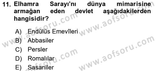 Uygarlık Tarihi 2 Dersi 2017 - 2018 Yılı (Vize) Ara Sınav Soruları 11. Soru