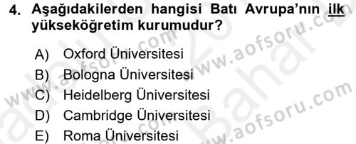 Uygarlık Tarihi 2 Dersi 2017 - 2018 Yılı (Vize) Ara Sınav Soruları 4. Soru