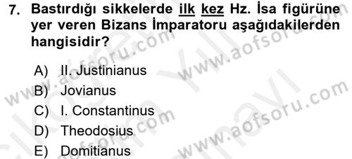 Uygarlık Tarihi 2 Dersi 2017 - 2018 Yılı (Vize) Ara Sınav Soruları 7. Soru