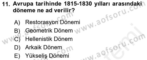 Uygarlık Tarihi 2 Dersi 2017 - 2018 Yılı (Final) Dönem Sonu Sınav Soruları 11. Soru