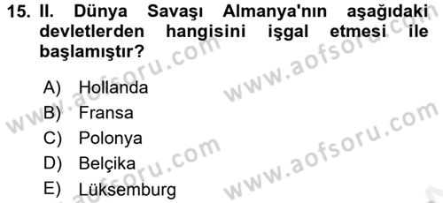 Uygarlık Tarihi 2 Dersi 2017 - 2018 Yılı (Final) Dönem Sonu Sınav Soruları 15. Soru