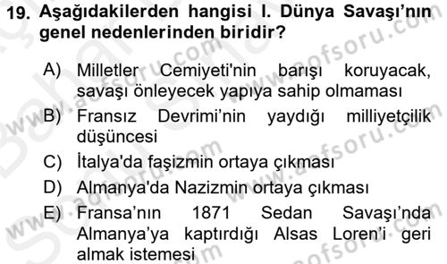 Uygarlık Tarihi 2 Dersi 2017 - 2018 Yılı (Final) Dönem Sonu Sınav Soruları 19. Soru