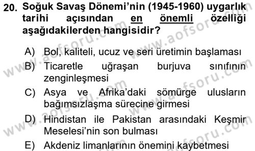 Uygarlık Tarihi 2 Dersi 2017 - 2018 Yılı (Final) Dönem Sonu Sınav Soruları 20. Soru