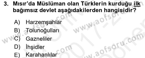 Uygarlık Tarihi 2 Dersi 2017 - 2018 Yılı (Final) Dönem Sonu Sınav Soruları 3. Soru