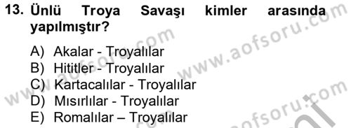 Genel Uygarlık Tarihi Dersi 2012 - 2013 Yılı (Vize) Ara Sınav Soruları 13. Soru
