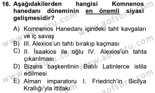 Genel Uygarlık Tarihi Dersi 2012 - 2013 Yılı (Vize) Ara Sınav Soruları 16. Soru