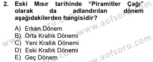 Genel Uygarlık Tarihi Dersi 2012 - 2013 Yılı (Vize) Ara Sınav Soruları 2. Soru