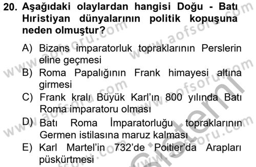 Genel Uygarlık Tarihi Dersi 2012 - 2013 Yılı (Vize) Ara Sınav Soruları 20. Soru