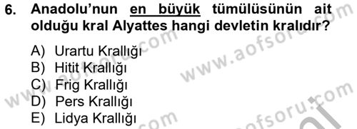 Genel Uygarlık Tarihi Dersi 2012 - 2013 Yılı (Final) Dönem Sonu Sınavı 6. Soru