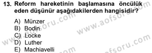 Genel Uygarlık Tarihi Dersi 2013 - 2014 Yılı Tek Ders Sınav Soruları 13. Soru