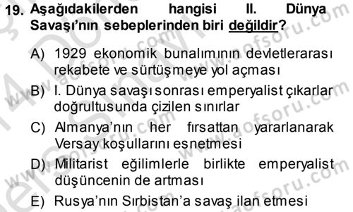 Genel Uygarlık Tarihi Dersi 2013 - 2014 Yılı Tek Ders Sınav Soruları 19. Soru