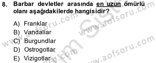 Genel Uygarlık Tarihi Dersi 2013 - 2014 Yılı Tek Ders Sınav Soruları 8. Soru