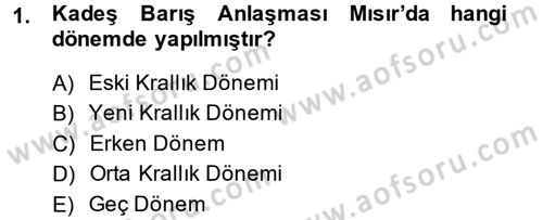 Genel Uygarlık Tarihi Dersi 2014 - 2015 Yılı (Final) Dönem Sonu Sınav Soruları 1. Soru