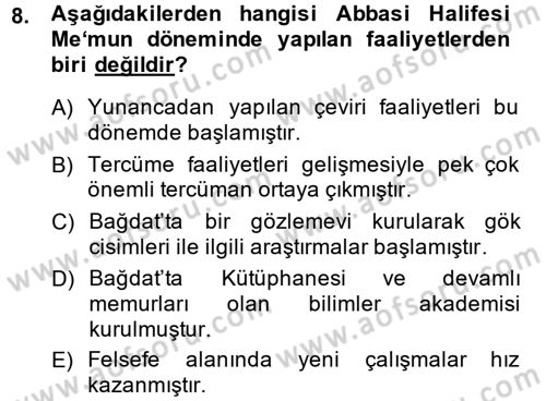 Genel Uygarlık Tarihi Dersi 2014 - 2015 Yılı (Final) Dönem Sonu Sınav Soruları 8. Soru