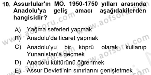 Genel Uygarlık Tarihi Dersi 2015 - 2016 Yılı (Vize) Ara Sınav Soruları 10. Soru