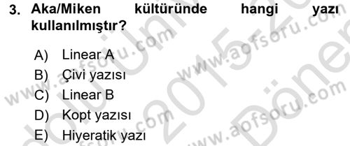 Genel Uygarlık Tarihi Dersi 2015 - 2016 Yılı (Final) Dönem Sonu Sınavı 3. Soru