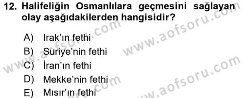 Genel Uygarlık Tarihi Dersi 2015 - 2016 Yılı Tek Ders Sınav Soruları 12. Soru
