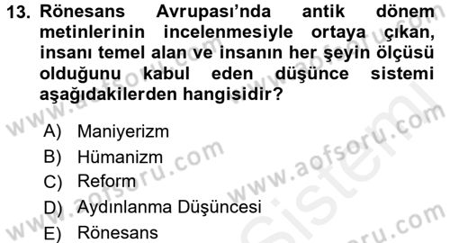 Genel Uygarlık Tarihi Dersi 2015 - 2016 Yılı Tek Ders Sınav Soruları 13. Soru
