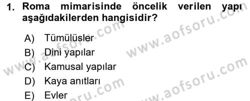 Genel Uygarlık Tarihi Dersi 2016 - 2017 Yılı 3 Ders Sınav Soruları 1. Soru