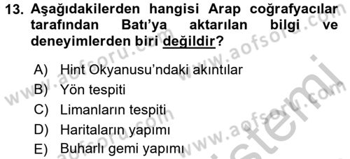 Genel Uygarlık Tarihi Dersi 2016 - 2017 Yılı 3 Ders Sınav Soruları 13. Soru