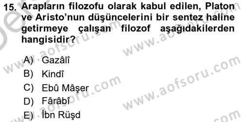 Genel Uygarlık Tarihi Dersi 2016 - 2017 Yılı 3 Ders Sınav Soruları 15. Soru