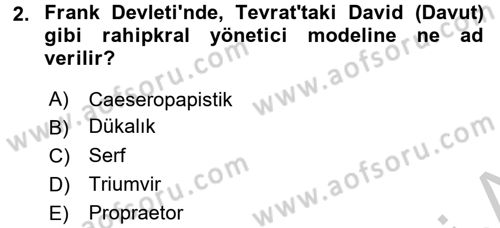 Genel Uygarlık Tarihi Dersi 2016 - 2017 Yılı 3 Ders Sınav Soruları 2. Soru