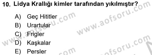 Genel Uygarlık Tarihi Dersi 2016 - 2017 Yılı (Vize) Ara Sınav Soruları 10. Soru