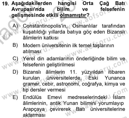 Genel Uygarlık Tarihi Dersi 2016 - 2017 Yılı (Vize) Ara Sınav Soruları 19. Soru