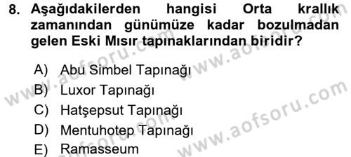 Genel Uygarlık Tarihi Dersi 2016 - 2017 Yılı (Vize) Ara Sınav Soruları 8. Soru