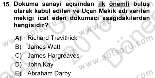 Genel Uygarlık Tarihi Dersi 2016 - 2017 Yılı (Final) Dönem Sonu Sınav Soruları 15. Soru