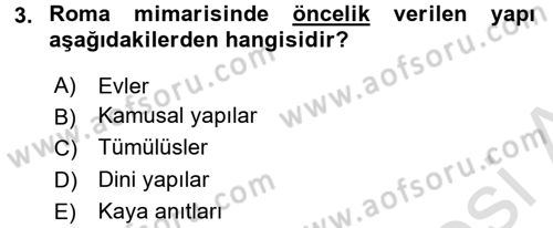 Genel Uygarlık Tarihi Dersi 2016 - 2017 Yılı (Final) Dönem Sonu Sınav Soruları 3. Soru