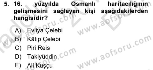 Genel Uygarlık Tarihi Dersi 2016 - 2017 Yılı (Final) Dönem Sonu Sınav Soruları 5. Soru