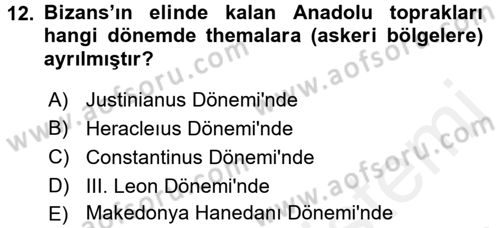 Genel Uygarlık Tarihi Dersi 2017 - 2018 Yılı (Vize) Ara Sınavı 12. Soru