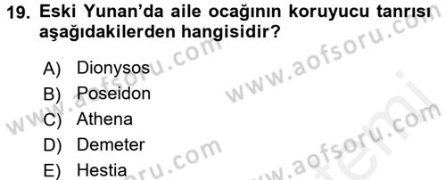 Genel Uygarlık Tarihi Dersi 2017 - 2018 Yılı (Vize) Ara Sınavı 19. Soru