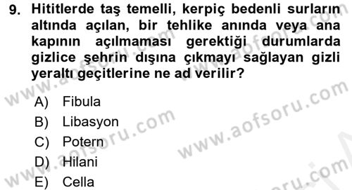 Genel Uygarlık Tarihi Dersi 2017 - 2018 Yılı (Vize) Ara Sınavı 9. Soru