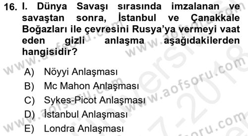 Genel Uygarlık Tarihi Dersi 2017 - 2018 Yılı (Final) Dönem Sonu Sınav Soruları 16. Soru