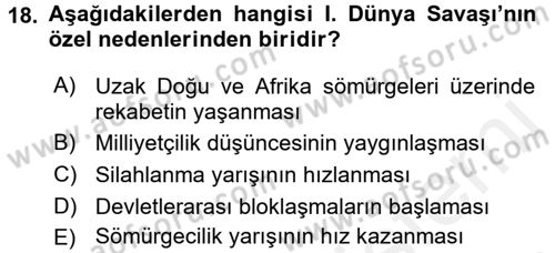 Genel Uygarlık Tarihi Dersi 2017 - 2018 Yılı (Final) Dönem Sonu Sınav Soruları 18. Soru